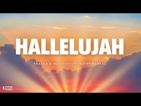 HALLELUJAH The Secret Place 2 Hours Piano Instrumental For Prayer And Meditation Louange Music