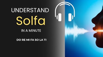 What Is Solfa? | The Easiest Way to Understand Tonic Solfa for Beginners (Do Re Mi Explained)