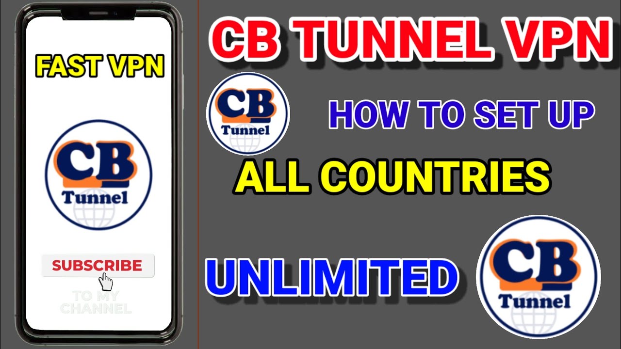 How to setup CB Tunnel VPN with unlimited all country settings for ...