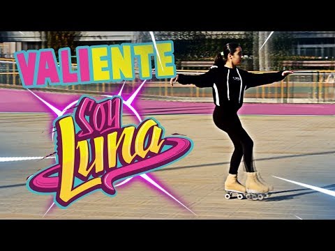 Valiente (Soy Luna) - Dance With Skates