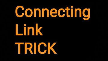 Connecting links Tricks