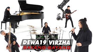 @Dewa19 Feat Virzha - Bayang Bayang [Official Music Video] chords