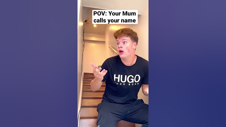 POV: Your Mum calls your name
