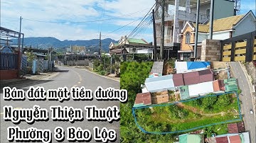 Bán đất 1203m2 mặt tiền đường Nguyễn Thiện Thuật, Phường 3 Bảo Lộc|| Cách Quốc lộ 20 chỉ 200m