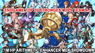 EndGame Top 20 Strongest DPS Team 4.5 - 2.1M HP Arithmetic Enhancer Mek Boss Showdown