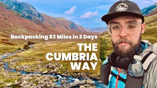 The Cumbria Way - Backpacking 83 Miles In 3 Days ( Full Film ) by Good Bloke Outdoors 15,790 views 1 month ago 1 hour, 15 minutes