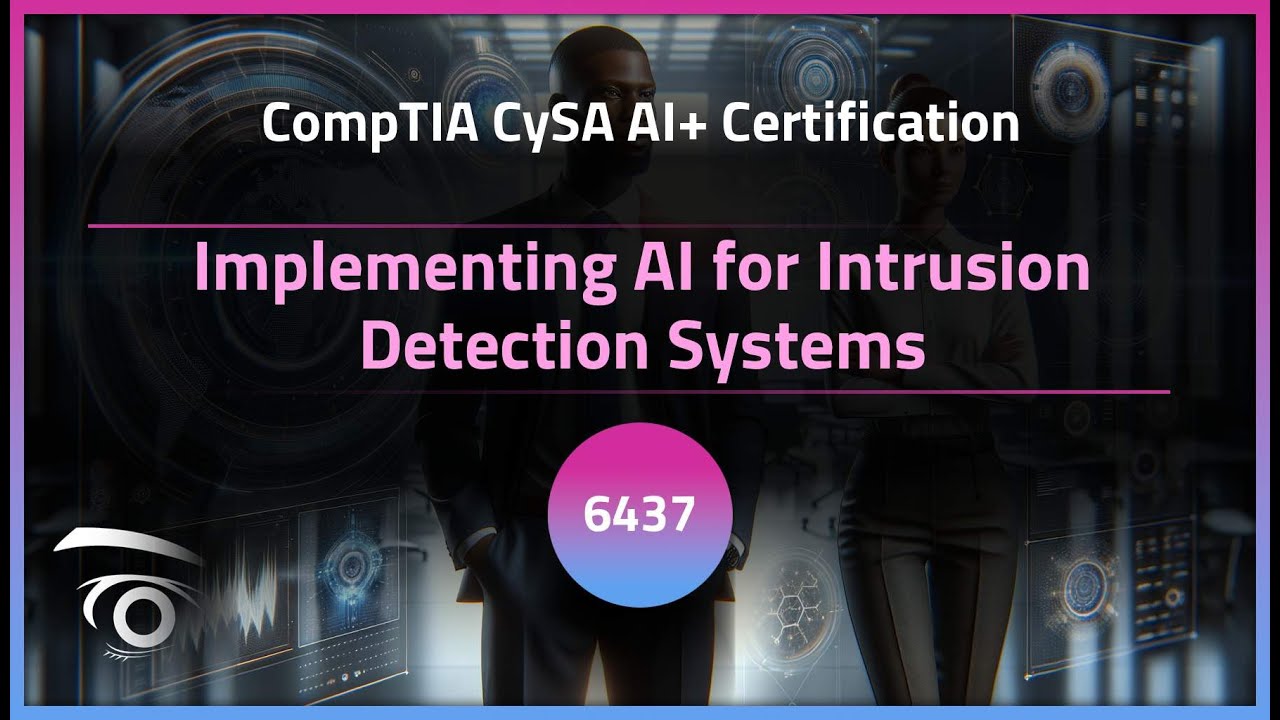Implementing AI for Intrusion Detection Systems | Exclusive Lesson
