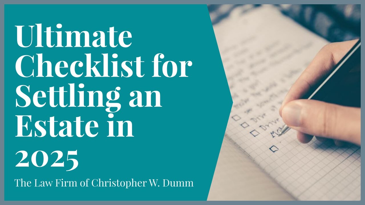 ultimate-checklist-for-settling-an-estate-in-2025-youtube