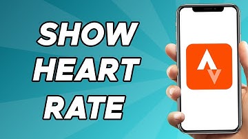 How to Show Heart Rate on Strava