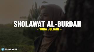 Sholawat Alburdah  Wina Juliani lirik Lagu Maulaya Sholli  Wasallim Daaiman Abadan alal