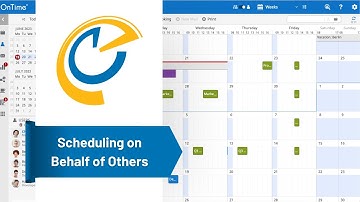 Scheduling on behalf of others