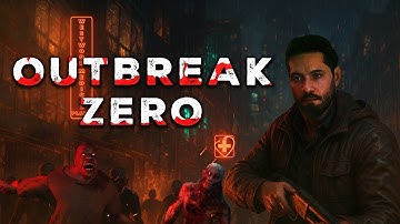 Outbreak Zero Demo [4K HD]
