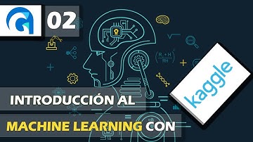 Curso Introducción al Machine Learning con Kaggle - [02] - Qué es Kaggle?