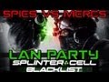 Splinter Cell Blacklist "Spies vs Mercs" - LAN Party