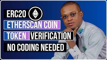 ERC20 Etherscan Coin Token  Verification - No Coding Needed
