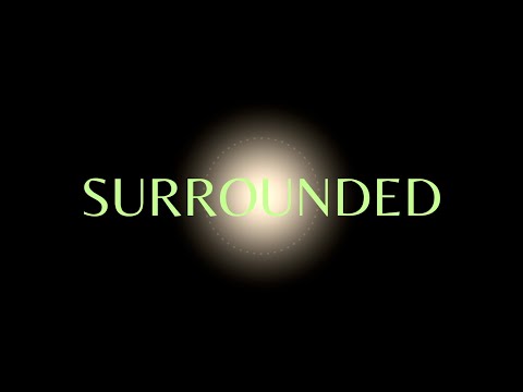 Surrounded: Week 3 | March 17, 2024