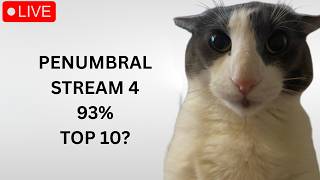🔴PENUMBRAL 100%🔴 stream 4🔴 doing anything