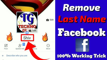 How To Remove Your Last Name From Facebook | 100% Working 2018 | In Hindi