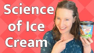 The Molecular Magic of Ice Cream: A Food Scientist's Guide