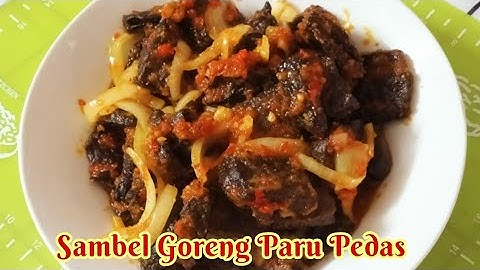 SAKING ENAKNYA SAMBAL PARU SUAMI SAMPAI MEMUJI  // RESEP SAMBAL PARU GORENG PEDAS