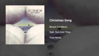 Watch Bruce Cockburn Christmas Song video