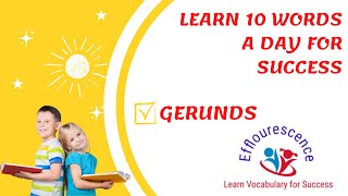 Learn 10 words a day for SUCCESS I Set -9 l GERUNDS I DAY 49