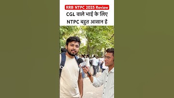 RRB NTPC 2025 Exam Review | RRB NTPC Analysis 2025🔥 #rrbntpcexam #rrbntpc #ytshorts #viralshorts