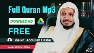 Sheikh Abdullah Basfar Download The Holy Quran mp3 zip Files free Download