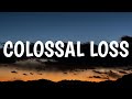 NIKI - Colossal Loss (Lyrics)