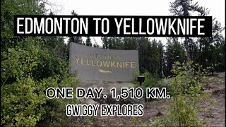 Edmonton to Yellowknife in one day
