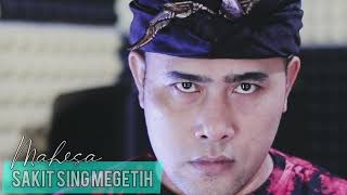 Dj mahesa - sakit sing megetih