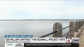 VIDEO: Charleston finalizing contracts for final phase of Low Battery Seawall project
