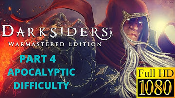 100%DARKSIDERS WARMASTERED EDITION Walkthrough Part 4 1080p MAX settings [PC] #APOCALYPTICDIFFICULTY