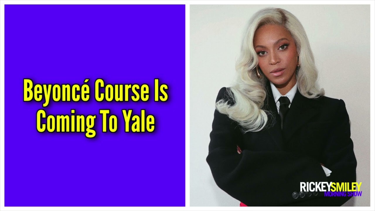 Beyoncé Course Is Coming To Yale