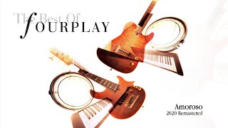 Video thumbnail of "Fourplay - Amoroso (2020 Remastered)"