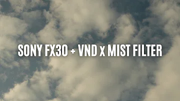 SONY FX30 - Black Pro-Mist Filter - K&F CONCEPT BLACK DIFFUSION VND FILTER 1/4 Cinematic Filmmaking