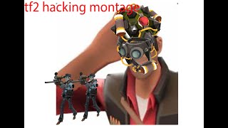 tf2 hacking montage