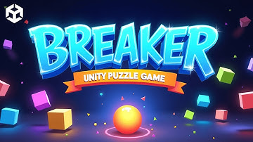 Breaker - Unity Source Code | Unity Puzzle Game Template | Unity Brick Breaking Game