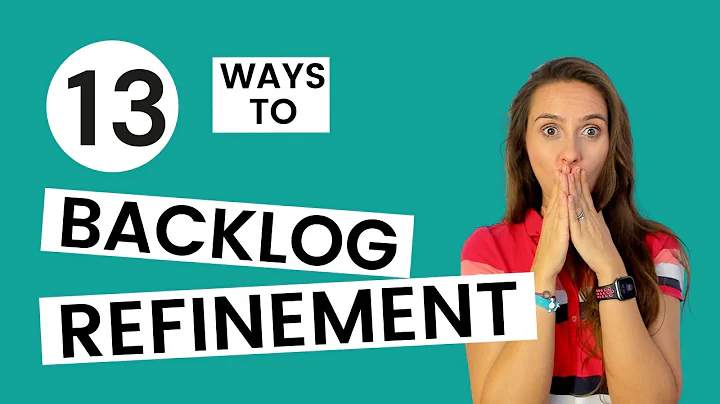 Product Backlog Refinement in Agile: 13 alternatives to Backlog Grooming