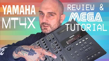 Yamaha MT4x | Review & MEGA Tutorial