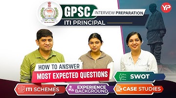 GPSC ITI Principal Interview Guidance | How to answer Schemes, Experience, SWOT & Case Studies Q