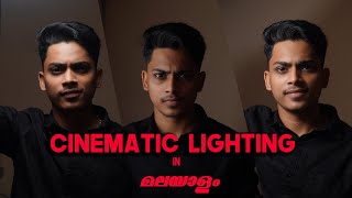 6 CINEMATIC LIGHTING SETUPS WITH ONE LIGHT // Cinematic Lighting Technique Tutorial  Malayalam 2021