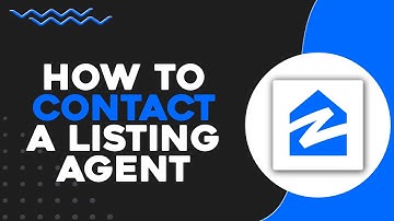 How To Contact a Listing Agent on Zillow (Quick & Easy)