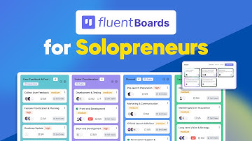 A Must-Have Project Management Tool for Solopreneurs: FluentBoards