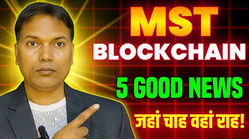 MST BLockchain New update//5 Good News// Right information..