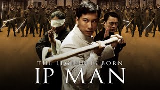 IP MAN - THE LEGEND IS BORN - FULL MOVIE  (ENGLISH) BEST HOLLYWOOD ACTION_HD