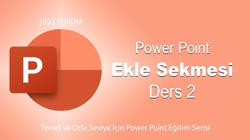 Power Point Ders 2- Ekle Sekmesi