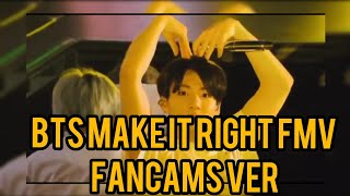 Bts Make It Right Fmv Fancams Ver