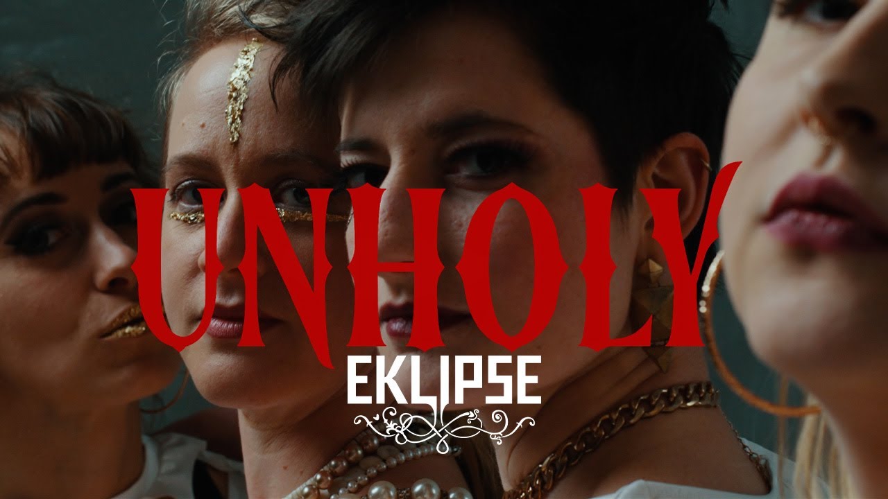 EKLIPSE - Unholy (Official Video - Sam Smith & Kim Petras Cover) - YouTube